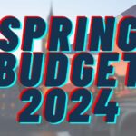 UK flag and Big Ben with writing over image "Spring Budget 2024"